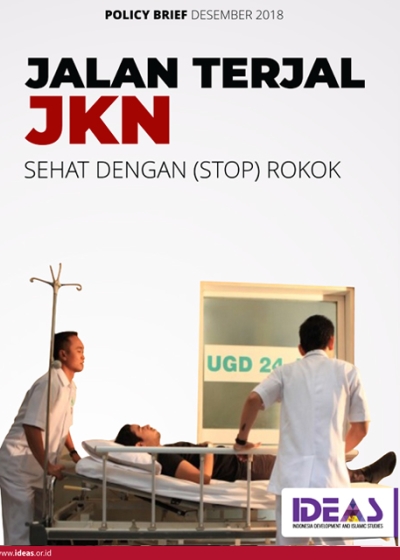 Policy Brief : Jalan Terjal JKN : Sehat Dengan (Stop) Rokok