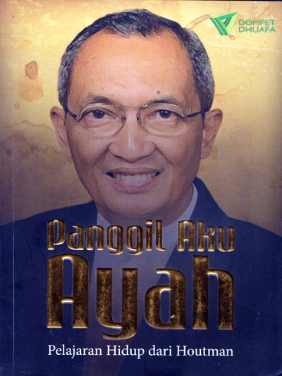 Panggil Aku Ayah: Pelajaran Hidup dari Houtman